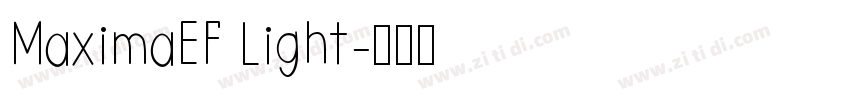 MaximaEF Light字体转换